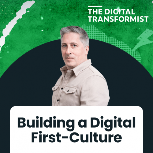 Building a Digital-First Culture