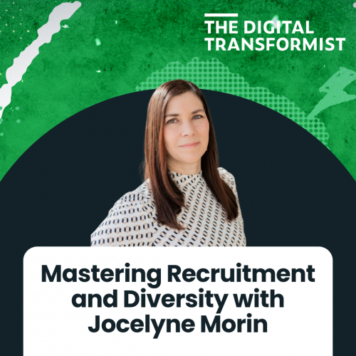 Mastering Recruitment and Diversity w/ Jocelyne Morin